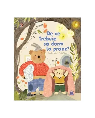 De ce trebuie să dorm la prânz? - Hardcover - Armelle Modéré