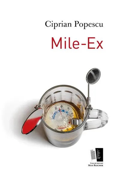Mile-Ex - Paperback brosat - Ciprian Popescu