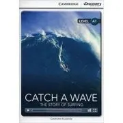 Catch a Wave: The Story of Surfing (Beginning)