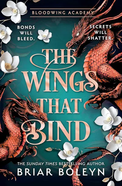 The Wings That Bind (Bloodwing Academy 3)