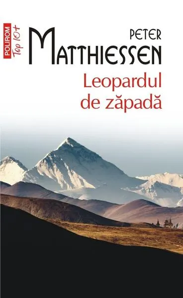 Leopardul de zăpadă (Top 10+) - Paperback brosat - Peter Matthiessen