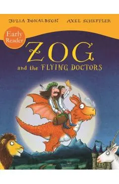 Zog and the Flying Doctors Early Reader