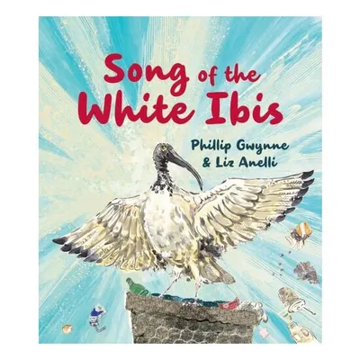 Song Of The White Ibis