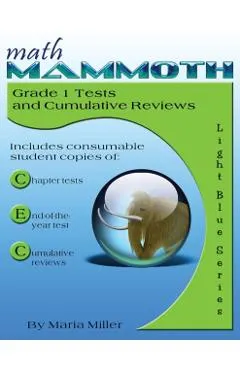 Math Mammoth Grade 1 Tests and Cumulative Reviews