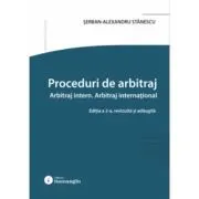 Proceduri de arbitraj. Arbitraj intern. Arbitraj international. Editia a 2-a
