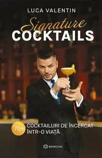 Signature COCKTAILS - Hardcover - Luca Valentin
