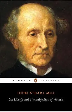 On Liberty and the Subjection of Women