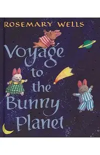 Voyage to the Bunny Planet