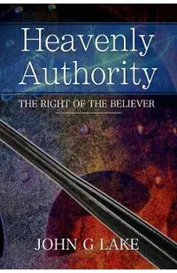 Heavenly Authority: The Right of the Believer