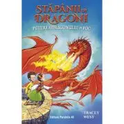 Stapanii de Dragoni. Puterea Dragonului de Foc. Vol. 4