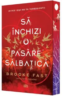 Sa inchizi o pasare salbatica. Seria Endlock Vol.1