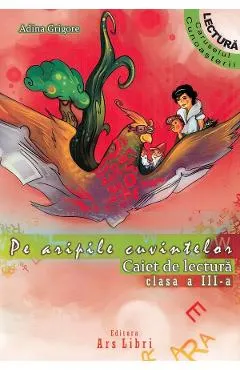 Pe aripile cuvintelor - Clasa 3 - Ed. 2017