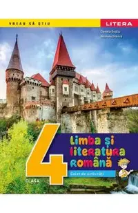 Limba si literatura romana - Clasa 4 - Caiet de activitati