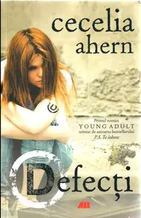 Defecți (Vol. 1) - Paperback brosat - Cecelia Ahern