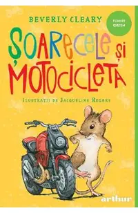 Soarecele si motocicleta
