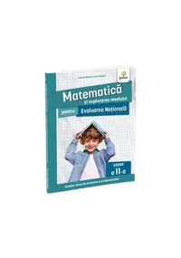 Matematică și explorarea mediului pentru Evaluarea Națională, clasa a II-a - Paperback brosat