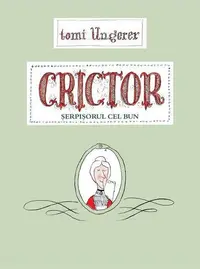 Crictor - Hardcover - Tomi Ungerer