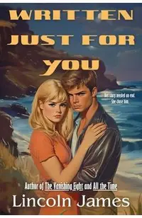 Written Just For You