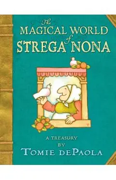 The Magical World of Strega Nona: A Treasury