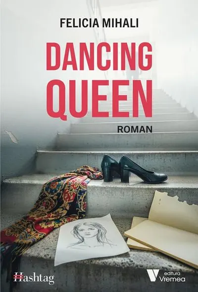 Dancing Queen - Paperback brosat - Felicia Mihali