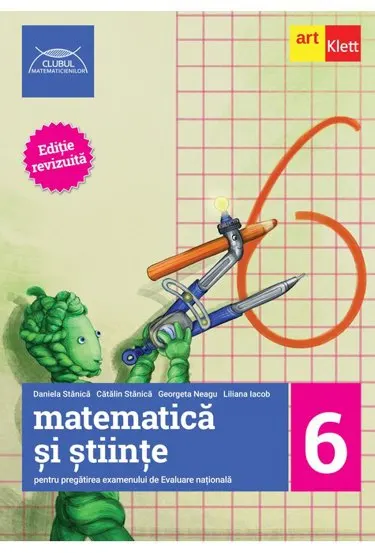 Evaluare națională la finalul clasei a VI-a. Matematica si Stiinte. Ghid de pregătire