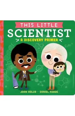 This Little Scientist: A Discovery Primer
