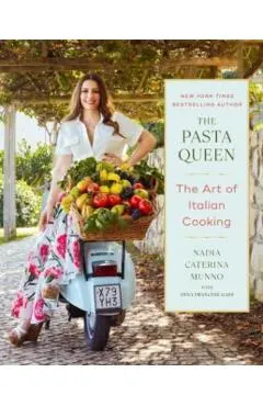 The Pasta Queen: The Art of Italian Cooking