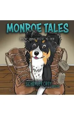 Monroe Tales: It's Not Goodbye, It's See You Later