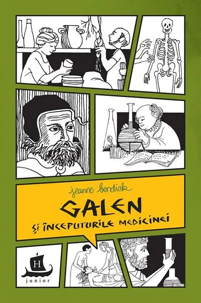 Galen și începuturile medicinei - Hardcover - Jeanne Bendick