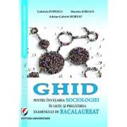 Ghid pentru invatarea sociologiei in liceu si pregatire examenului de Bacalaureat