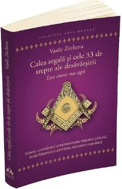 Calea regala si cele 33 de trepte ale desavarsirii