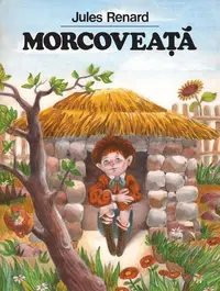 Morcoveață - Hardcover - Jules Renard