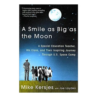 A Smile as Big as the Moon