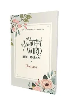 Niv, Beautiful Word Bible Journal, Romans, Paperback, Comfort Print