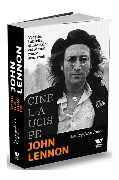 Cine l-a ucis pe John Lennon - Paperback brosat - Lesley-Ann Jones