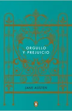 Orgullo Y Prejuicio (Edicion Conmemorativa) / Pride and Prejudice (Commemorative Edition)