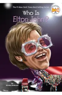 Who Is Elton John?