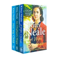 Kitty Neale Collection 3 Books Set (Not My Child, An Orphans ...