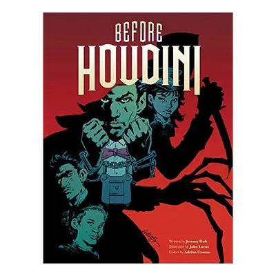 Before Houdini