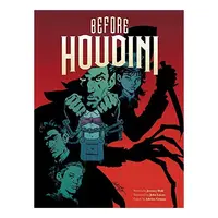Before Houdini