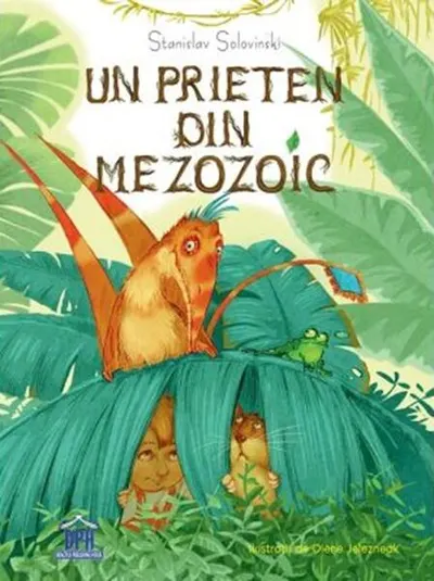 Un prieten din mezozoic - Hardcover - Stanislav Solovinski