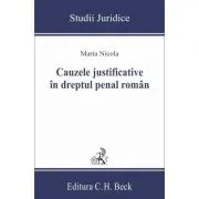 Cauzele justificative in dreptul penal roman