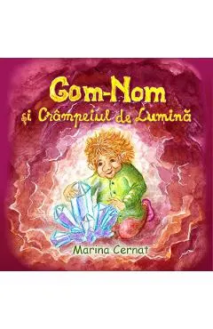 Gom-Nom si Crampeiul de lumina