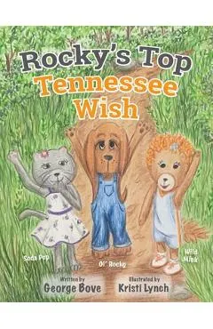 Rocky's Top Tennessee Wish