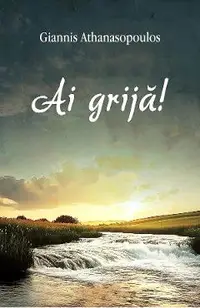 Ai grija!