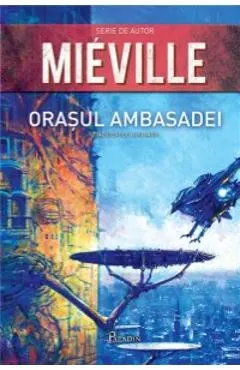 Orasul Ambasadei