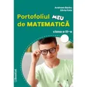 Portofoliul meu de matematica pentru clasa a 3-a