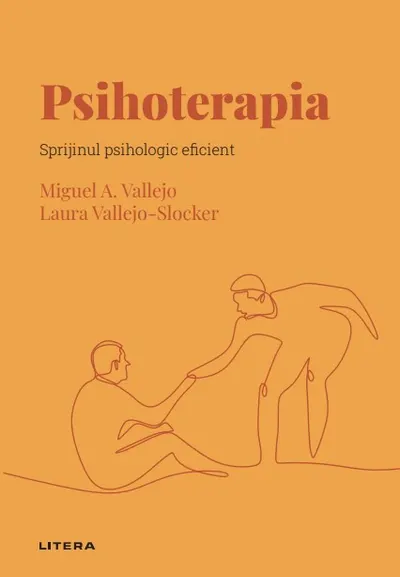 Psihoterapia. Volumul 52. Descopera Psihologia