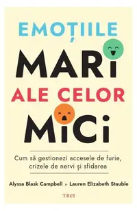 Emoțiile mari ale celor mici - Paperback brosat