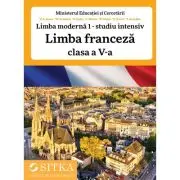 Limba moderna 1 studiu intensiv Limba franceza manual clasa a 5-a
